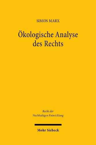 Oekologische Analyse des Rechts