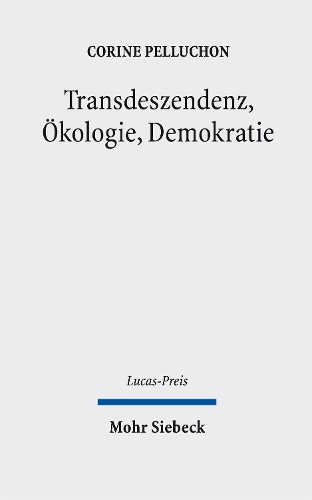 Transdeszendenz, Oekologie, Demokratie