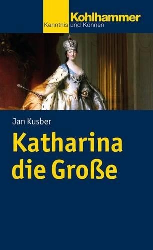 Katharina die Große.