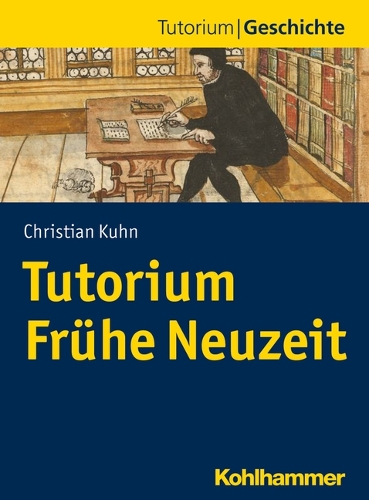 Tutorium Frühe Neuzeit.