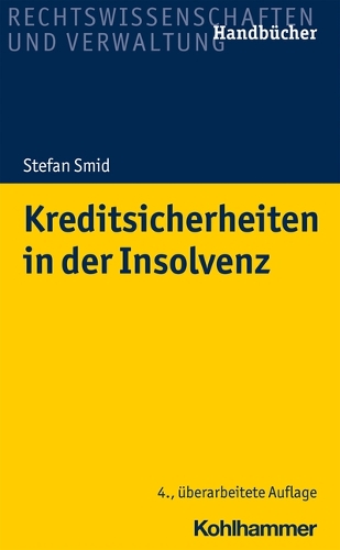 Kreditsicherheiten in der Insolvenz.