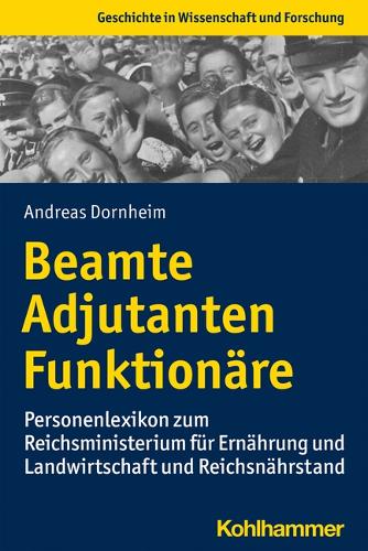 Beamte, Adjutanten, Funktionaere