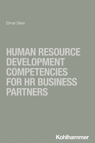 Human Resource Development Competencies for HR Business Partners.
