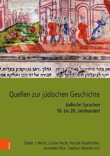 Quellen zur juedischen Geschichte im Heiligen Roemischen Reich und seinen Nachfolgestaaten