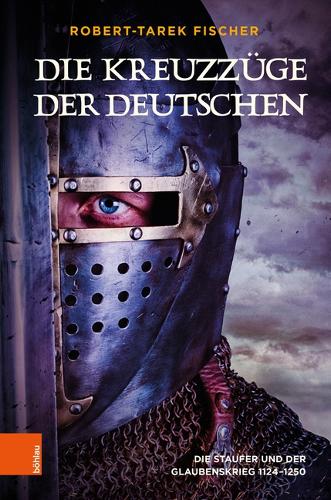 Die Kreuzzuege der Deutschen