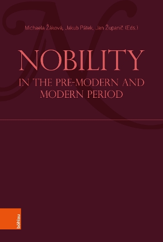 Nobility in Pre-Modern and Modern Period.