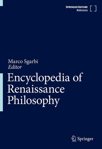 Encyclopedia of Renaissance Philosophy.