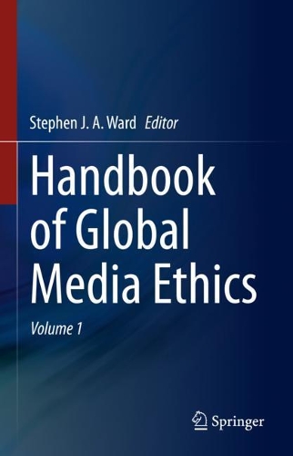 Handbook of Global Media Ethics.