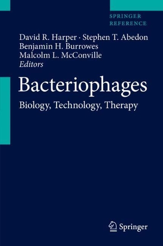 Bacteriophages: Biology, Technology, Therapy. 1st ed. 2021