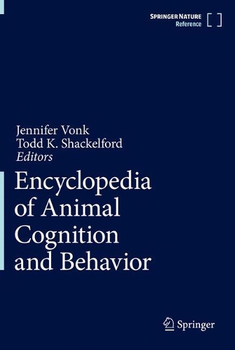 Encyclopedia of Animal Cognition and Behavior.