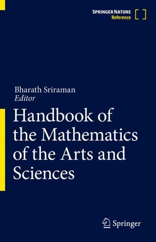 Handbook of the Mathematics of the Arts and Sciences.