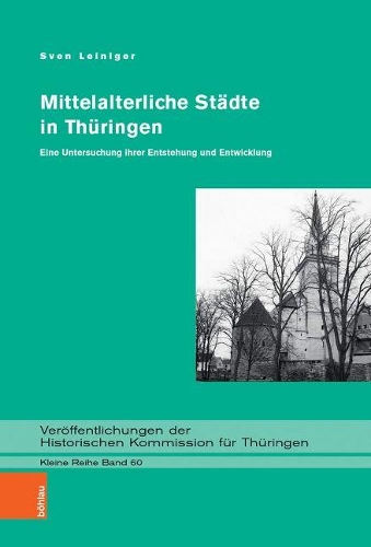 Mittelalterliche Staedte in Thueringen