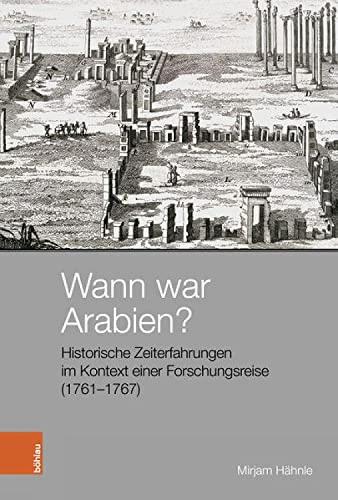 Wann war Arabien?