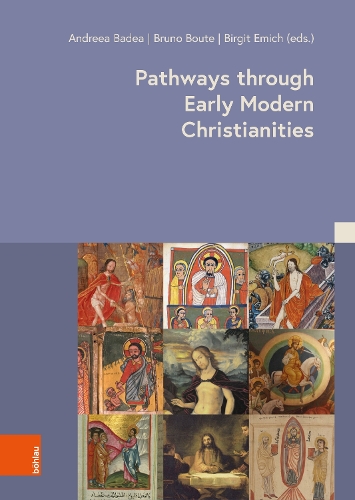Pathways through Early Modern Christianities.