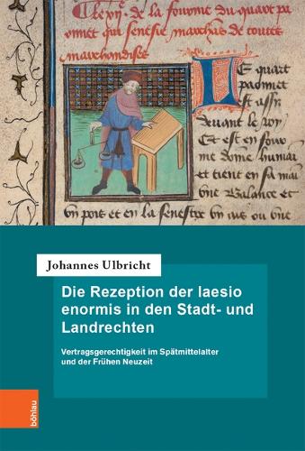 Die Rezeption der laesio enormis in den Stadt- und Landrechten