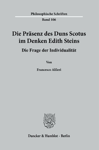 Die Praesenz des Duns Scotus im Denken Edith Steins