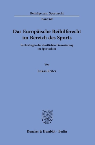 Das Europaeische Beihilferecht im Bereich des Sports
