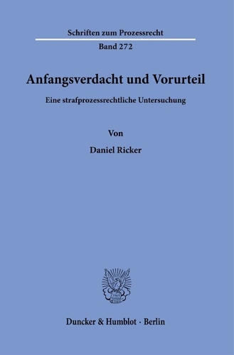 Anfangsverdacht und Vorurteil