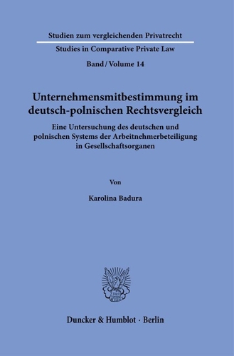 Unternehmensmitbestimmung im deutsch-polnischen Rechtsvergleich