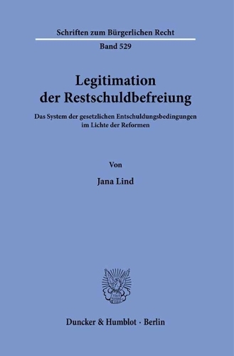 Legitimation der Restschuldbefreiung