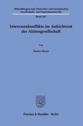 Interessenkonflikte im Aufsichtsrat der Aktiengesellschaft.