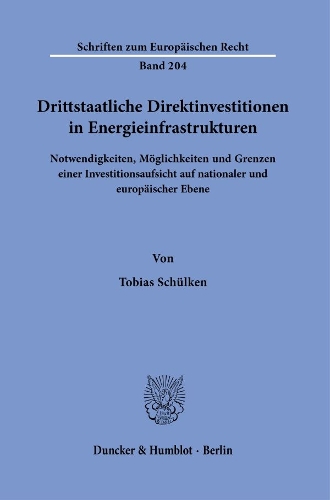 Drittstaatliche Direktinvestitionen in Energieinfrastrukturen