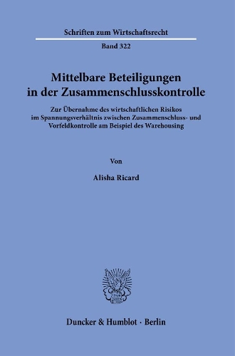 Mittelbare Beteiligungen in der Zusammenschlusskontrolle