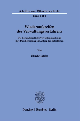Wiederaufgreifen des Verwaltungsverfahrens