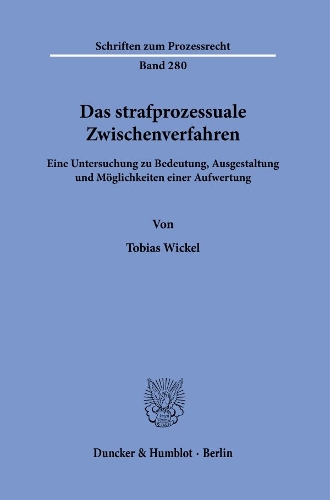Das strafprozessuale Zwischenverfahren