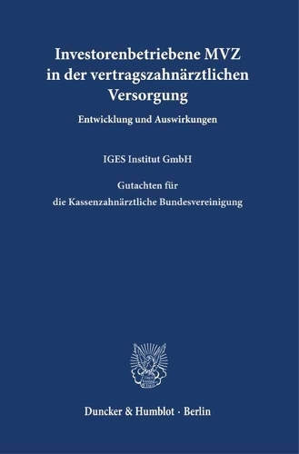 Investorenbetriebene MVZ in der vertragszahnaerztlichen Versorgung