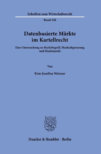 Datenbasierte Maerkte im Kartellrecht