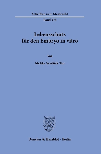 Lebensschutz fuer den Embryo in vitro.