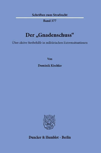 Der "Gnadenschuss"