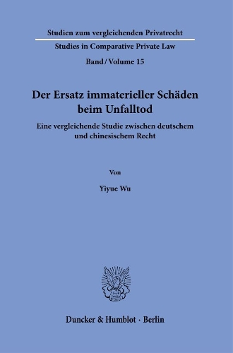 Der Ersatz immaterieller Schaeden beim Unfalltod