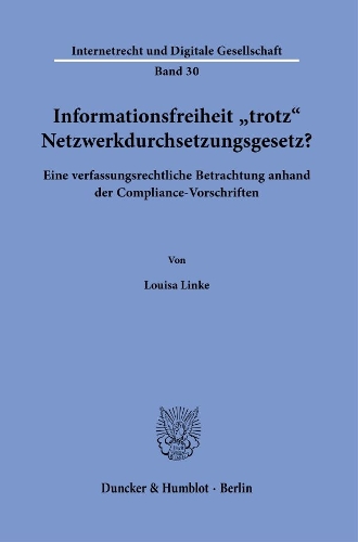 Informationsfreiheit 'trotz' Netzwerkdurchsetzungsgesetz?