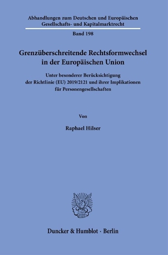 Grenzueberschreitende Rechtsformwechsel in der Europaeischen Union