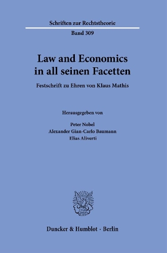 Law and Economics in all seinen Facetten