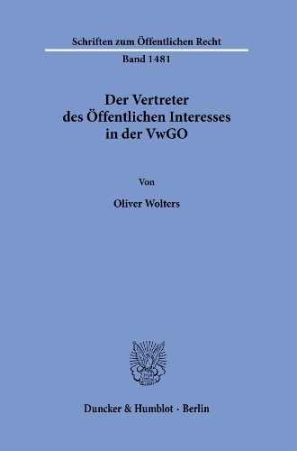Der Vertreter des Oeffentlichen Interesses in der VwGO.