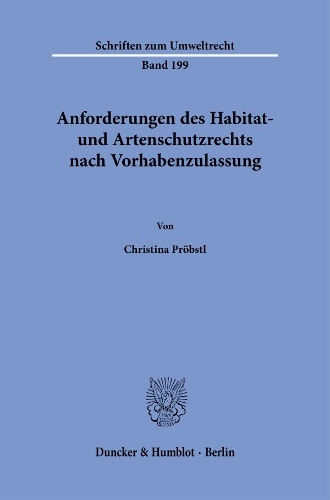 Anforderungen des Habitat- und Artenschutzrechts nach Vorhabenzulassung.