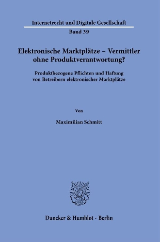 Elektronische Marktplaetze - Vermittler ohne Produktverantwortung?