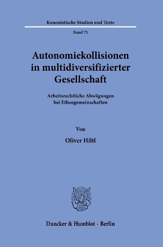 Autonomiekollisionen in multidiversifizierter Gesellschaft
