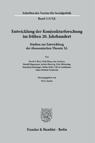 Entwicklung der Konjunkturforschung im fruehen 20. Jahrhundert