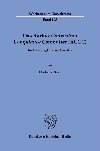 Das Aarhus Convention Compliance Committee (ACCC)
