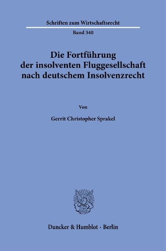 Die Fortfuehrung der insolventen Fluggesellschaft nach deutschem Insolvenzrecht.