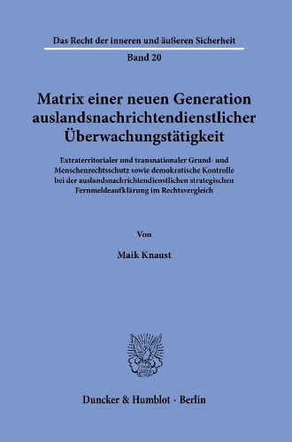 Matrix einer neuen Generation auslandsnachrichtendienstlicher Ueberwachungstaetigkeit
