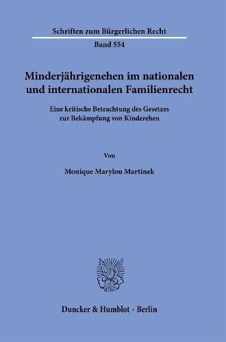 Minderjaehrigenehen im nationalen und internationalen Familienrecht