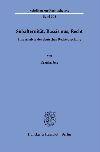 Subalternitaet, Rassismus, Recht