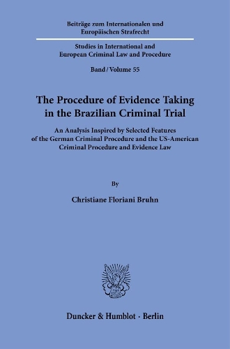 The Procedure of Evidence Taking in the Brazilian Criminal Trial