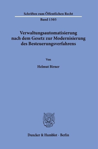 Verwaltungsautomatisierung nach dem Gesetz zur Modernisierung des Besteuerungsverfahrens.