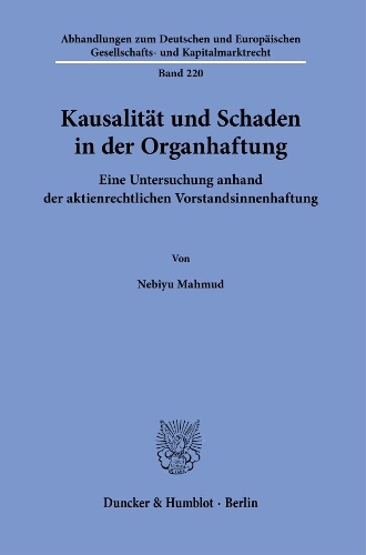 Kausalitaet und Schaden in der Organhaftung